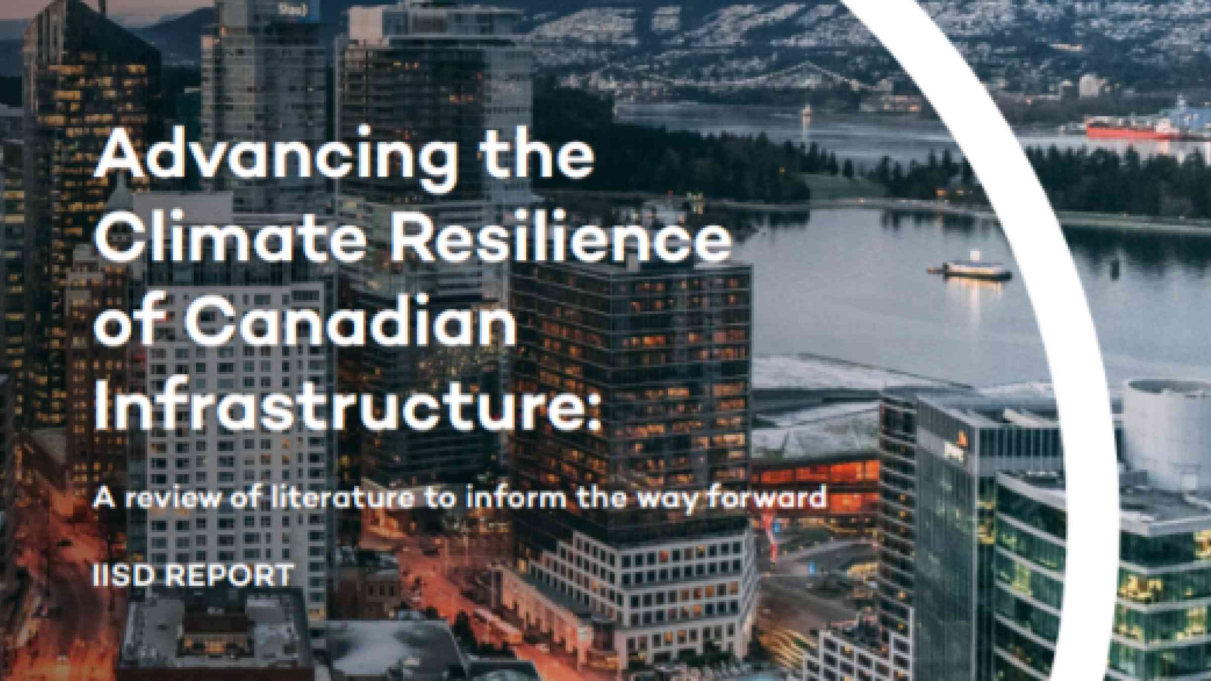 Advancing The Climate Resilience Of Canadian Infrastructure PreventionWeb   Advancing The Climate Resilience Of Canadian Infrastructure  